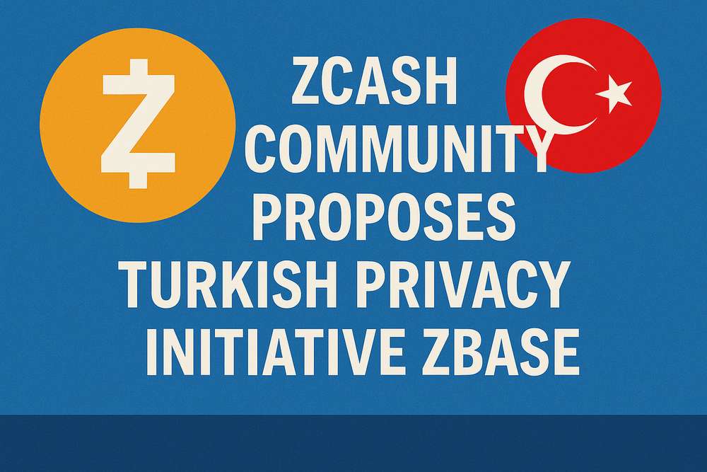 Zcash Community Proposes Turkish Privacy Initiative Zbase